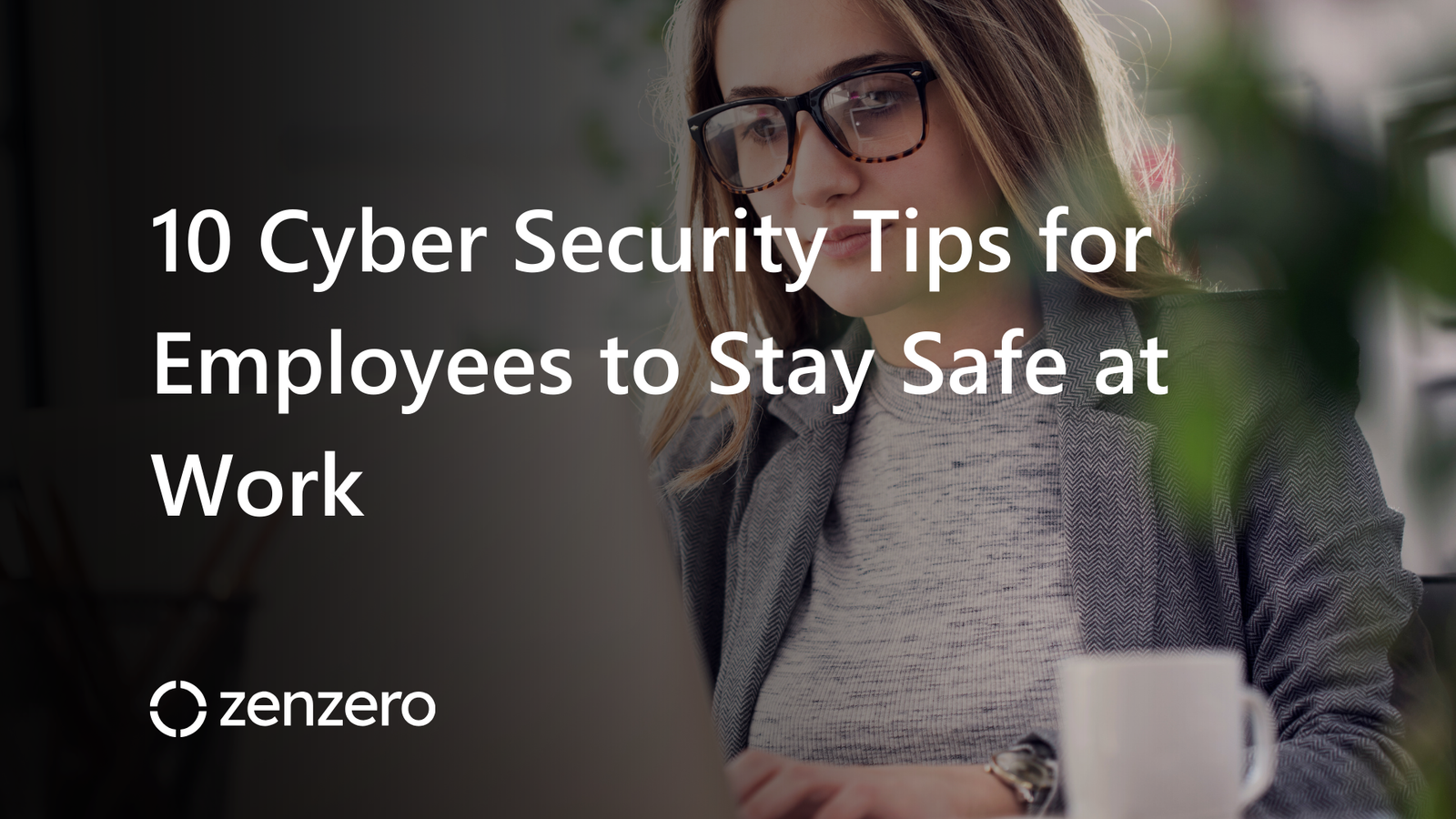 10 Cyber Security Tips Everyone Should Know
